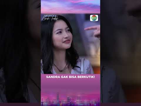 Sandra gabisa berkutik lagi 😭✋ Kayla pegang semua kartunya #MerangkaiKisahIndahIndosiar #Indosiar thumbnail