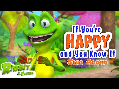 If You're Happy & You Know It - Ribbit & Friends | #SingAlong #NurseryRhymes #IfYoureHappy&YouKnowIt thumbnail