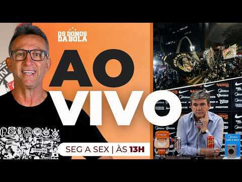 [AO VIVO] OS DONOS DA BOLA ANALISAM EXPULSÃO DE ANDRÉS SANCHEZ DO CORINTHIANS | 26/05/2026 thumbnail