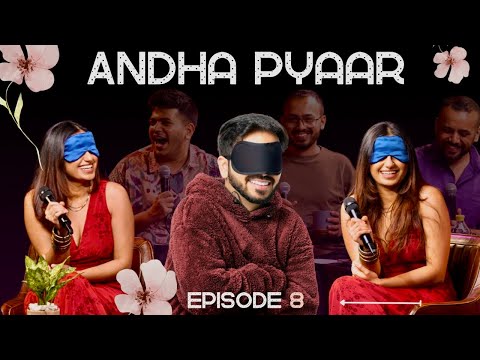 ANDHA PYAAR |ep 8 ft.@ComicKaustubhAgarwal @kushagrasrivastavaa @ChiragPanjwani Vivek Samtani thumbnail