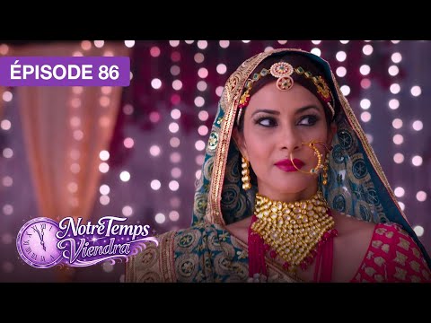 Notre Temps Viendra (Apna Time Bhi Aayega) - EP 86 - série doublée en français thumbnail