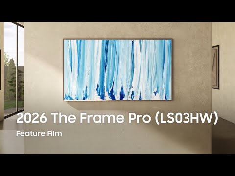 2026 The Frame Pro(LS03HW) : Feature Film | Samsung thumbnail