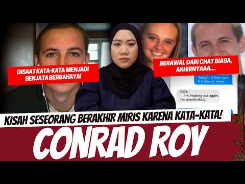 TERNYATA KATA-KATA LEBIH BERBAHAYA DARI APAPUN - CONRAD ROY thumbnail
