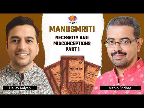 Chatuh Shloki Manusmriti: Shastra for Spiritual, Material Well-Being| Nithin Sridhar | Halley Kalyan thumbnail