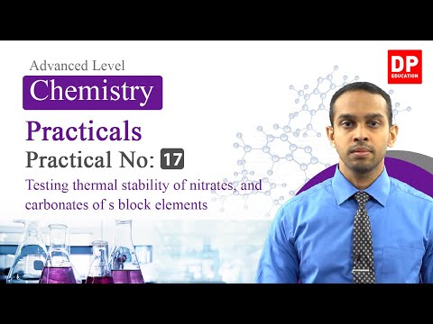 Practical NO 17 -  Testing thermal stability of nitrates, and carbonates of s block elements thumbnail