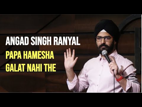 EIC: Papa Hamesha Galat Nahi The l Stand-up Comedy l Angad Singh Ranyal thumbnail
