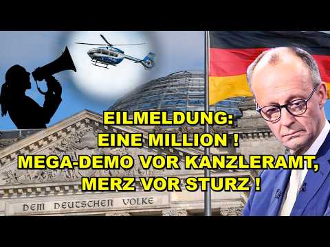 EIL: EINE MILLION! MEGA-DEMO SCHOCKT Merz! thumbnail