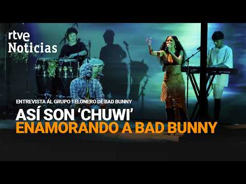 CHUWI, la música que ENAMORÓ a BAD BUNNY | RTVE Noticias thumbnail