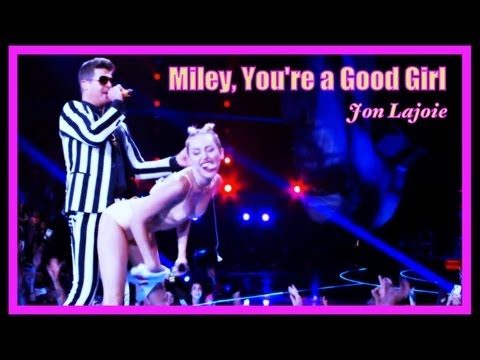 Miley, You're a Good Girl (Jon Lajoie) thumbnail