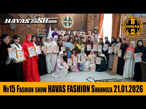 №15 Fashion show HAVAS FASHION Shahnoza. Uzbekistan 21.01.2026 thumbnail