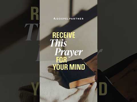 Receive This Prayer For Your Mind ❤️ thumbnail