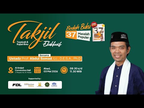 LIVE | Bedah Buku 37 Masalah Populer, Al-Amjad Islamic School | Ust Abdul Somad thumbnail