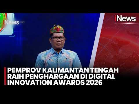 Pemprov Kalimantan Tengah Raih Penghargaan di DIA 2026 | iNews Pagi 23/5 thumbnail