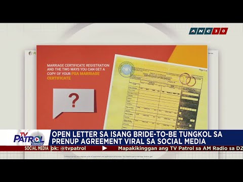 TV PATROL: Open letter sa isang bride-to-be tungkol sa prenup agreement viral sa social media thumbnail