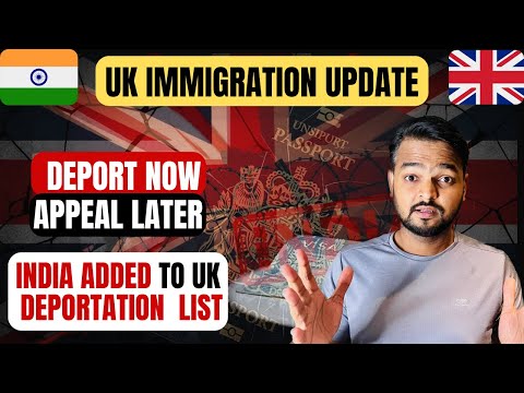 UK Toughens Immigration: India Now on 'Deport Now, Appeal Later' List – Full Breakdown thumbnail