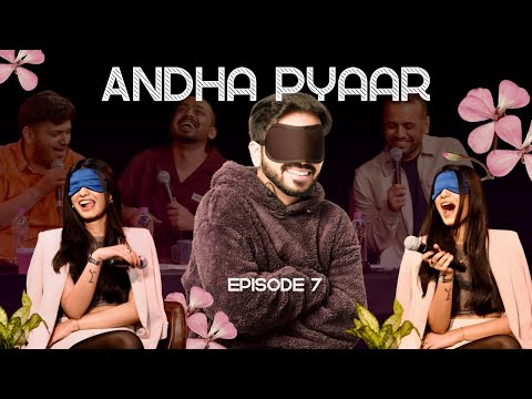 ANDHA PYAAR |  SEVEN ft. @ComicKaustubhAgarwal @ChiragPanjwani  @kushagrasrivastavaa  and Vivek thumbnail