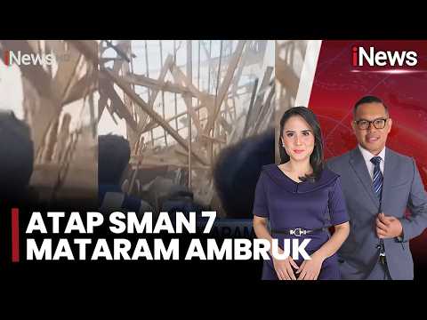 Atap SMAN 7 Mataram Ambruk, 5 Siswa Sempat Tertimpa Reruntuhan | iNews Today (21/5) thumbnail