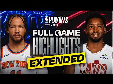 EXTENDED: #3 KNICKS at #4 CAVALIERS | FULL GAME 4 HIGHLIGHTS | May 25, 2026 thumbnail