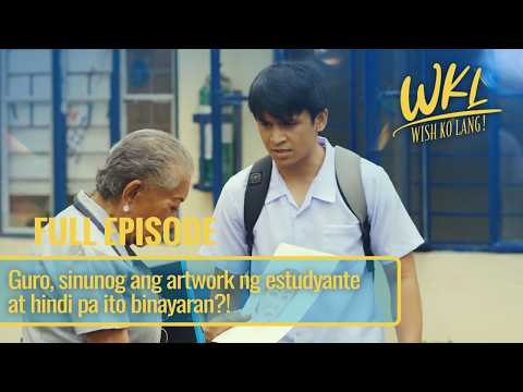 Guro, sinunog ang artwork ng estudyante at hindi pa ito binayaran?! (Full Episode) | Wish Ko Lang thumbnail