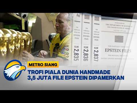 Trofi Handmade Piala Dunia & 3,5 Juta Dokumen Epstein Dipamerkan [Metro Siang] thumbnail