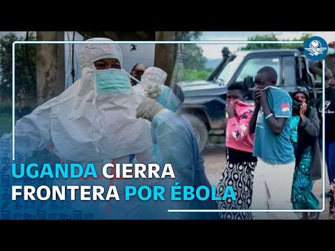 Uganda decreta cierre fronterizo por avance del ébola thumbnail