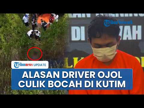 Driver Ojol Culik & Bunuh Bocah 7 Tahun di Kutai Timur, Pelaku Pernah Antar Ortu Korban 5 Bulan Lalu thumbnail