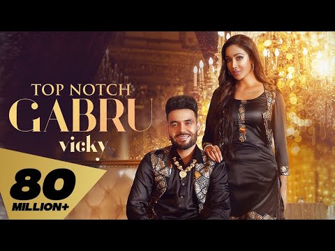 Top Notch Gabru (Full Video) Vicky Dhillon I  Proof | | Latest Punjabi Songs 2021 Rehaan Records thumbnail