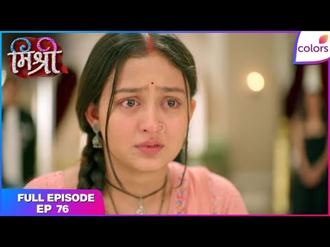 Mishri | Full Episode Ep. 766 | Mishri gets humiliated  | Colors TV thumbnail