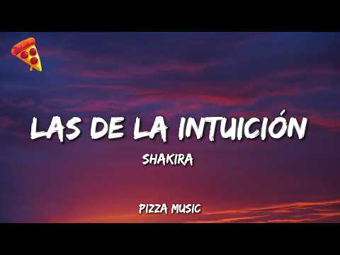 Shakira - Las de la Intuición (Letra) thumbnail