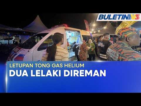 LETUPAN TONG GAS HELIUM | Seorang Peniaga Maut, Tiga Cedera (BU) thumbnail