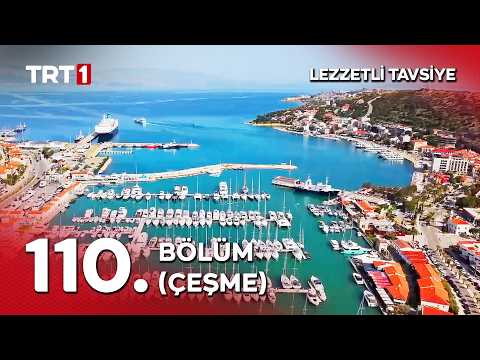 Turgay Başyayla ile Lezzetli Tavsiye 110. Bölüm (Çeşme) thumbnail