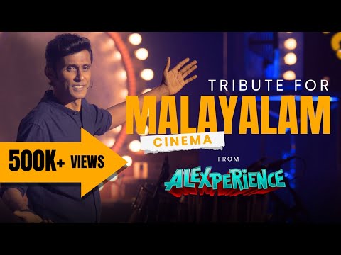 MALAYALAM CINEMA Tribute - from ALEXPERIENCE thumbnail