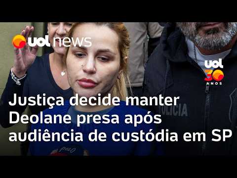 Deolane presa: Justiça decide manter prisão de influenciadora após audiência de custódia em SP thumbnail