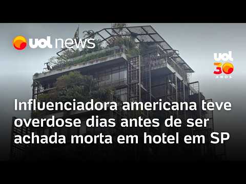 Influenciadora americana é achada morta no Hotel Rosewood; turista teve overdose dias antes thumbnail