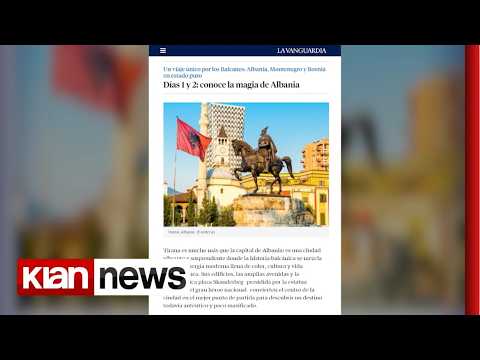 Klan News - "La Vanguardia" promovon Shqipërinë thumbnail