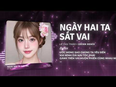 Ngày Hai Ta Sát Vai Remix (Bản Hot TikTok) - Lê Thu Thảo | Hạnh Phúc Xây Nên Từ Hai Ta Remix thumbnail