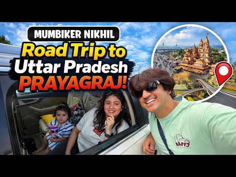 ROADTRIP TO UTTAR PRADESH | PRAYAGRAJ | SAMURDHI EXPRESSWAY PE NO DIEASEL thumbnail
