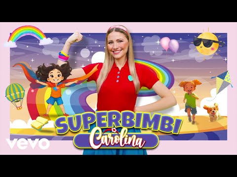 Superbimbi - Carolina Benvenga - Canzoni bambini e baby dance thumbnail
