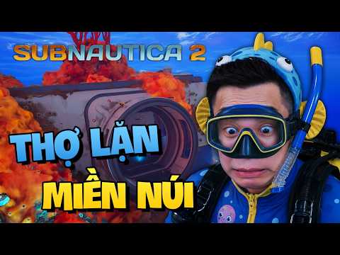 (Subnautica 2 #1) Thợ lặn MixiMoi đắm chìm trong đại dương xanh và bước đầu xây dựng căn cứ trong mơ thumbnail
