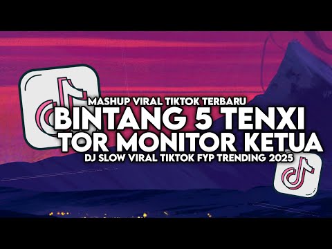 DJ BINTANG 5 TENXI X TOR MONITOR KETUA | ORANG BARU LEBE GACOR  SLOW VIRAL TIKTOK MAMAN FVNDY 2025 thumbnail