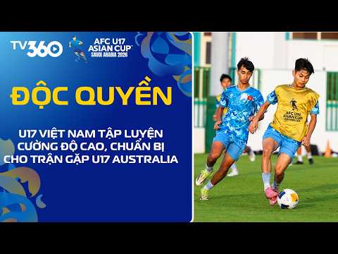TOÀN CẢNH U17 VIỆT NAM TẬP LUYỆN CƯỜNG ĐỘ CỰC CAO, CHUẨN BỊ CHO TRẬN GẶP U17 AUSTRALIA thumbnail