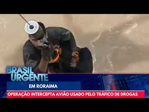 Polícia Federal e FAB interceptam avião do tráfico em Roraima | Brasil Urgente thumbnail
