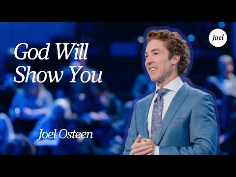 Today Is Your Day  — God Will Show You | Joel Osteen thumbnail
