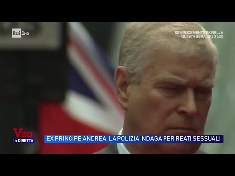 Caso Epstein: l'ex principe Andrea indagato per reati sessuali - Vita in diretta 22/05/2026 thumbnail