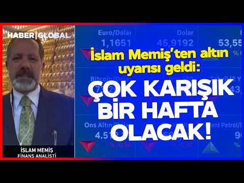 "KARIŞIK BİR HAFTA OLACAK!" Yatırımcılar Dikkat! İslam Memiş Altın Uyarısı Yaptı thumbnail