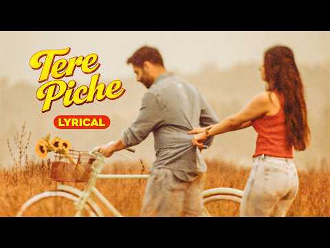Tere Piche - Lyrical | Between Us | Aparshakti Khurana | Mahima Makwana | Sakshi thumbnail
