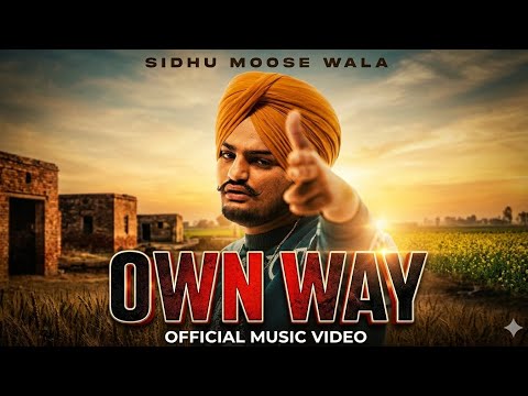 Own Way - Sidhu Moose Wala - official audio  thumbnail