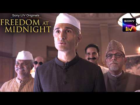 Fate of India’s Future | Freedom At Midnight S1 | Sony LIV Originals |Sony LIV Originals Top Moments thumbnail