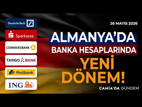 Almanya’da Banka Hesaplarına Büyük Takip! - 26 Mayıs 2026 thumbnail