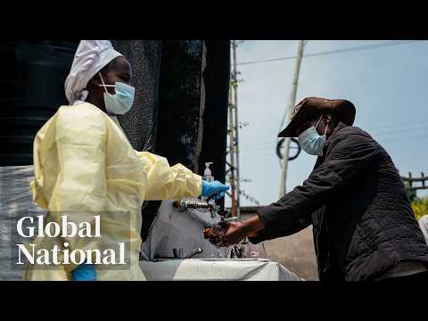 Global National: May 18, 2026 | Congo, Uganda racing to contain deadly Ebola outbreak thumbnail